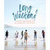Long Weekend - a guide to create your own retreat - Freshie & Zero